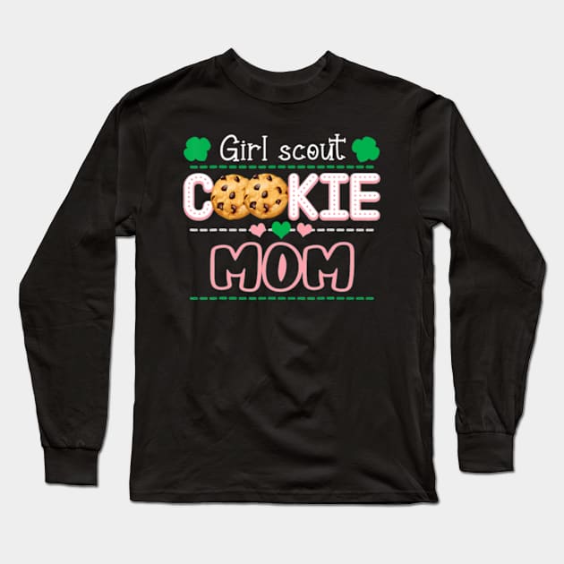 Scout for Girls Cookie Mom Funny Scouting Family Matching Long Sleeve T-Shirt by Cristian Torres